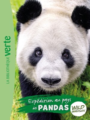 cover image of Wild Immersion 08--Expédition au pays des pandas